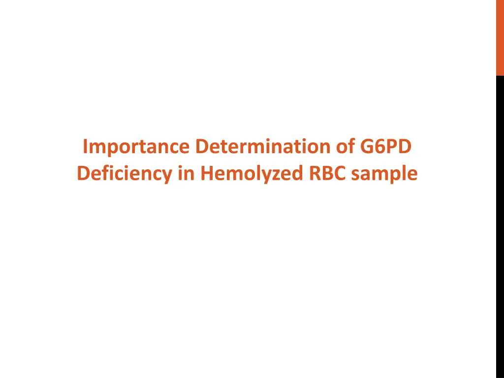 importance determination of g6pd deficiency