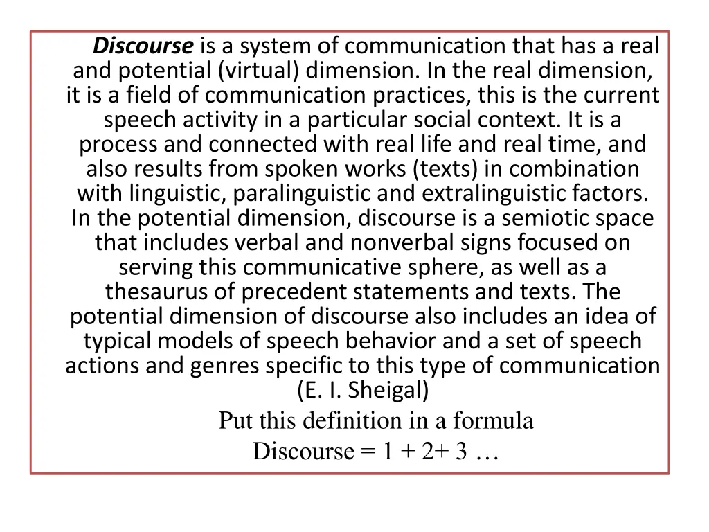 discourse is a system of communication that