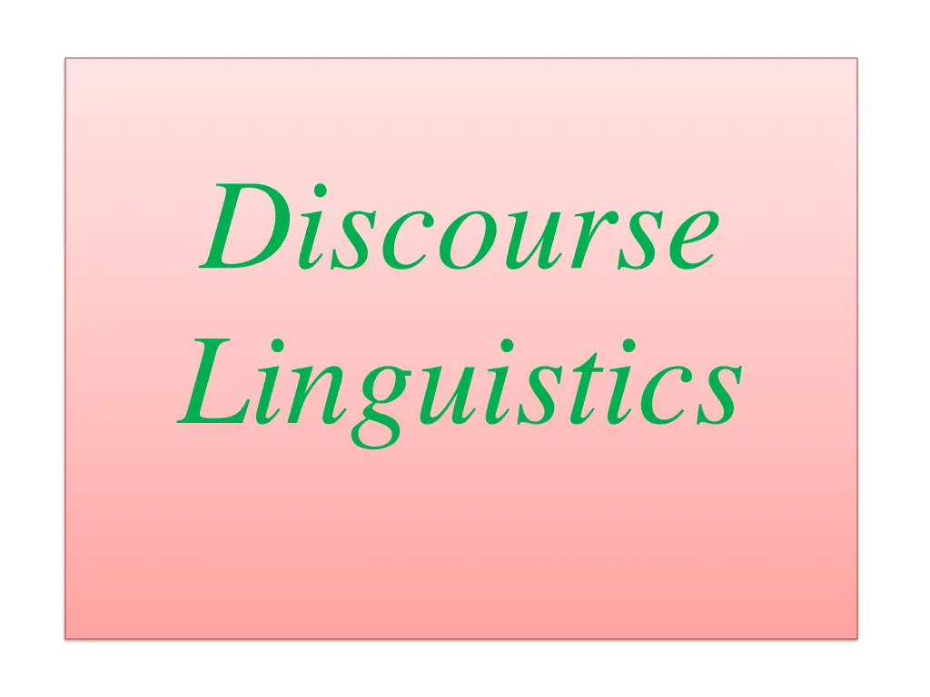 discourse linguistics