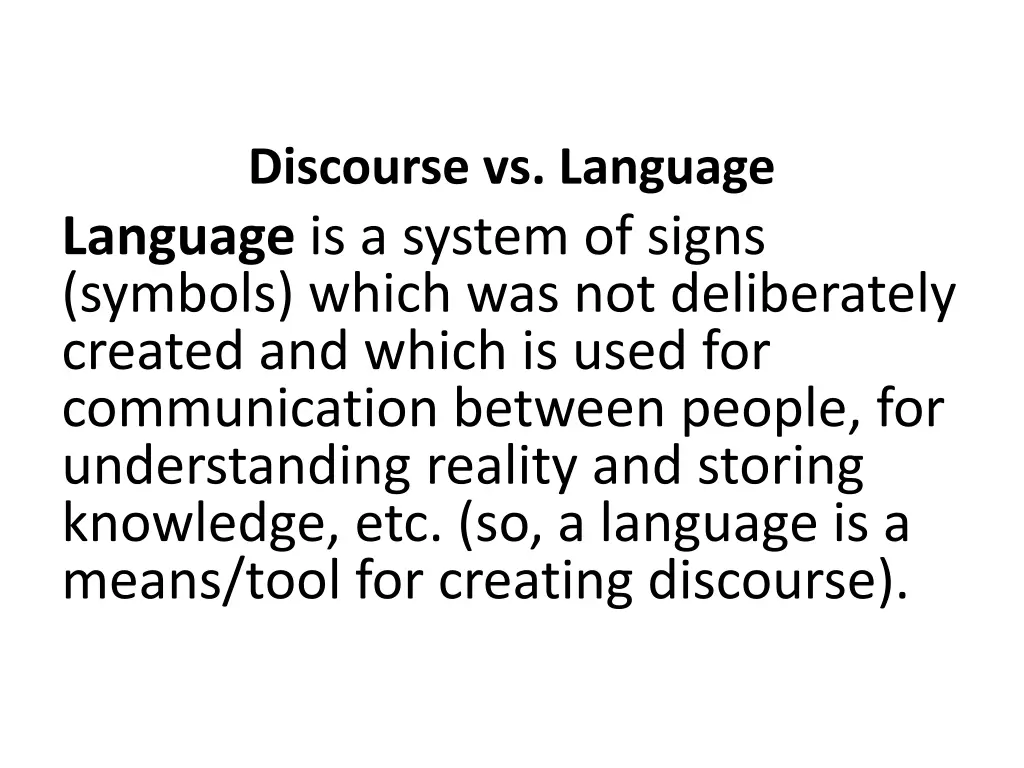discourse vs language language is a system