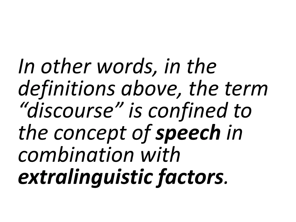 in other words in the definitions above the term