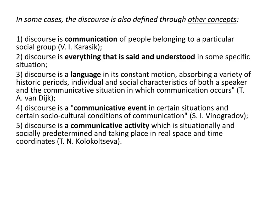 in some cases the discourse is also defined