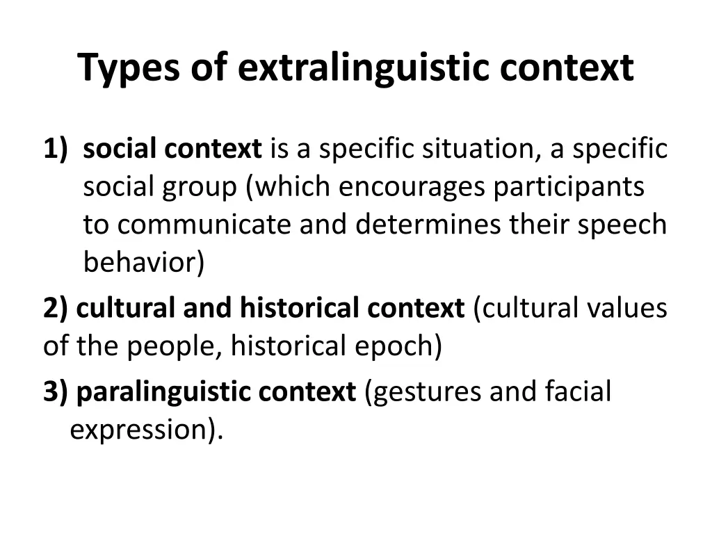 types of extralinguistic context