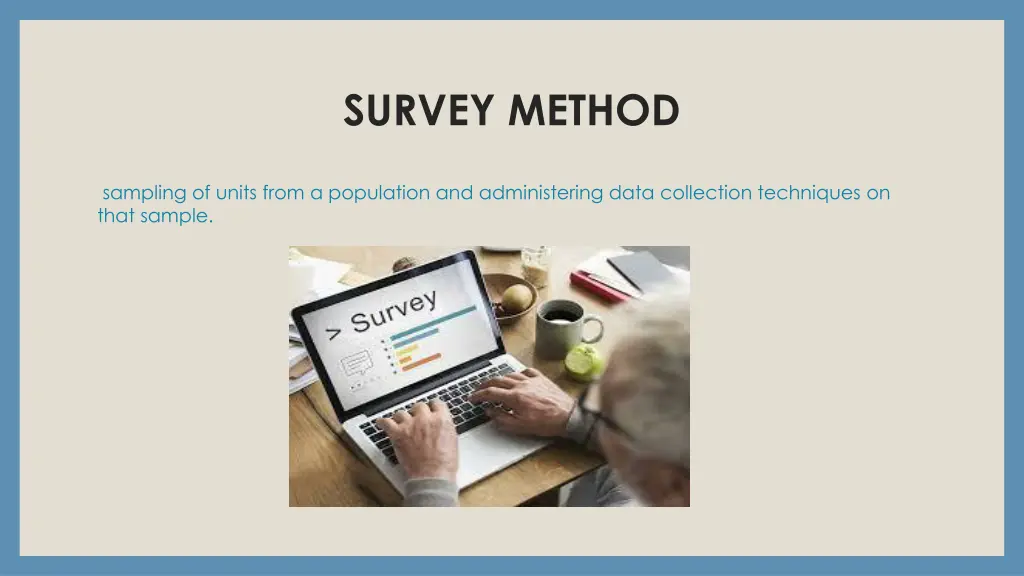 survey method