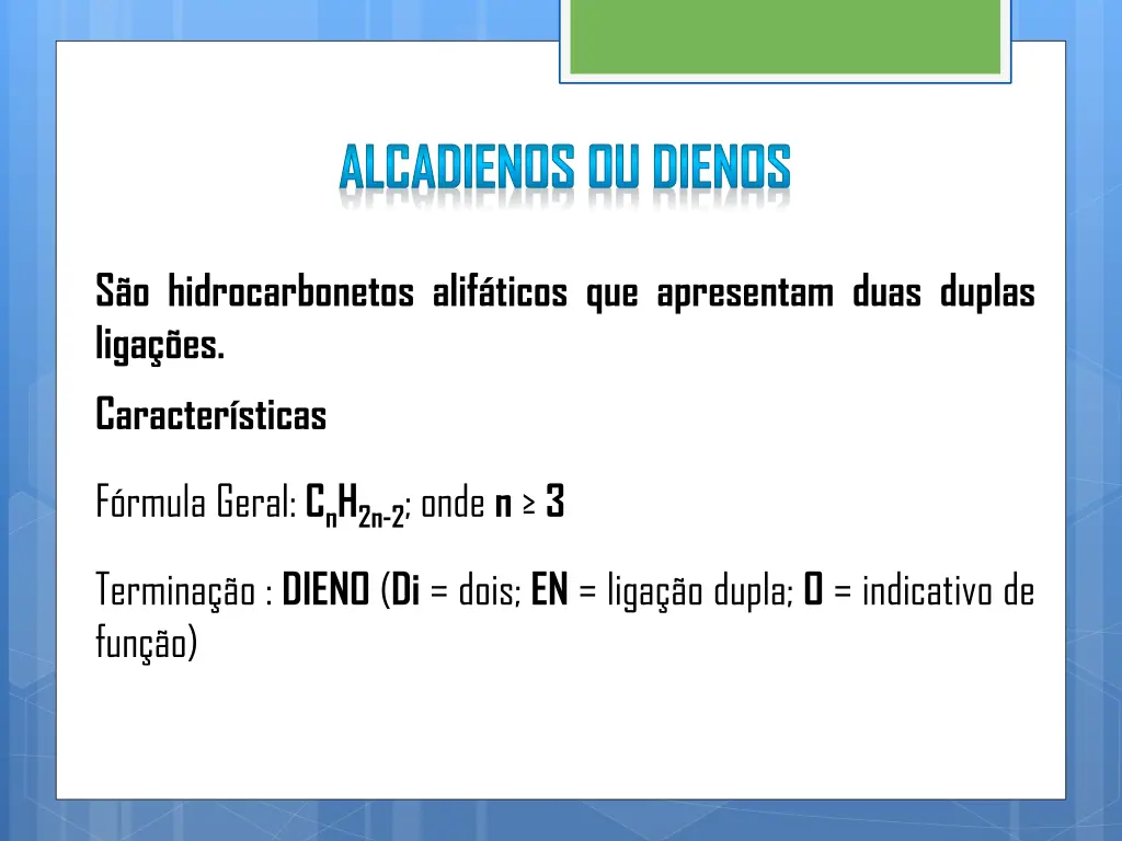 alcadienos ou dienos