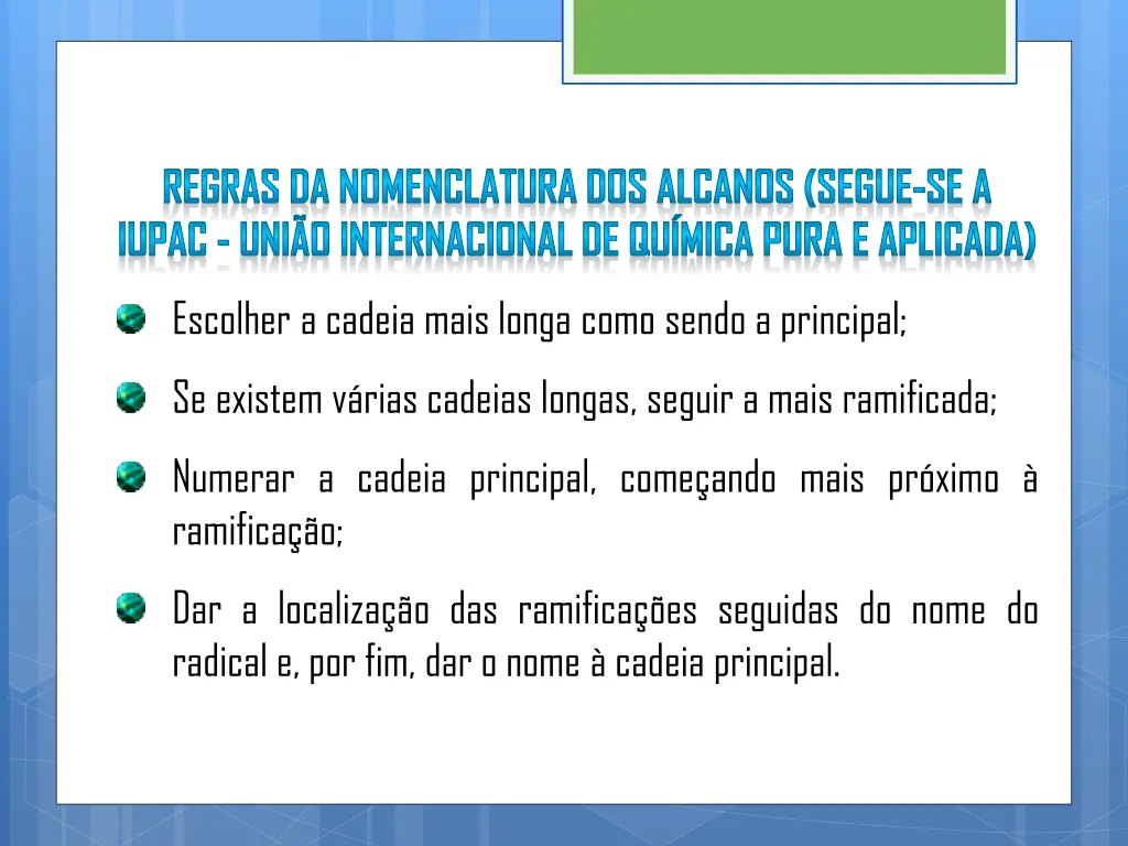 regras da nomenclatura dos alcanos segue