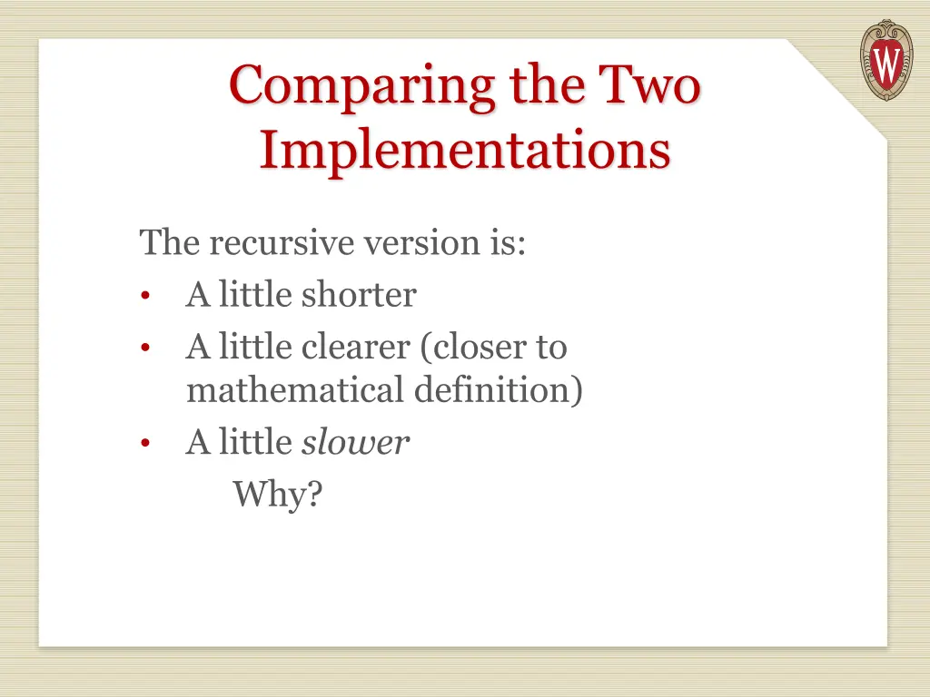 comparing the two implementations