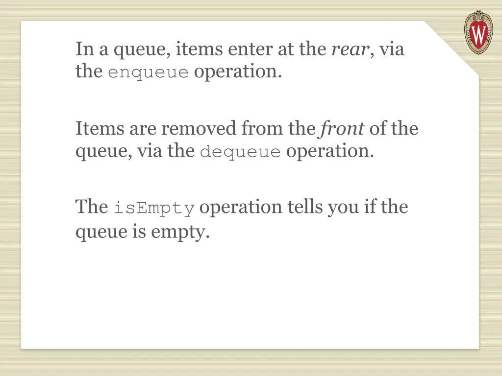 in a queue items enter at the rear