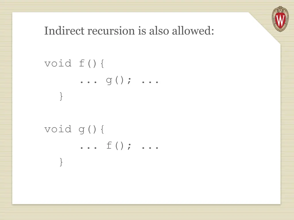 indirect recursion is also allowed
