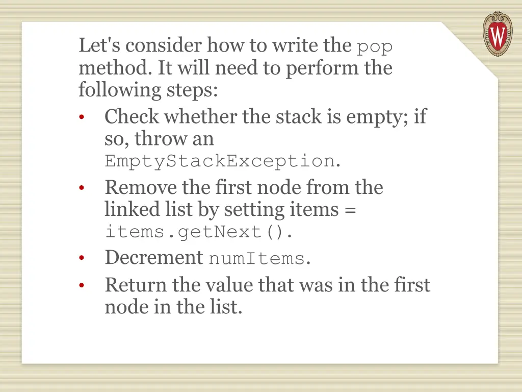 let s consider how to write the pop method