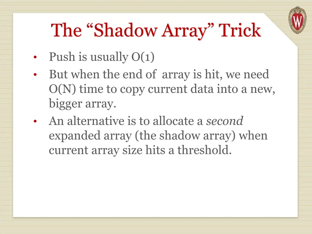 the shadow array trick