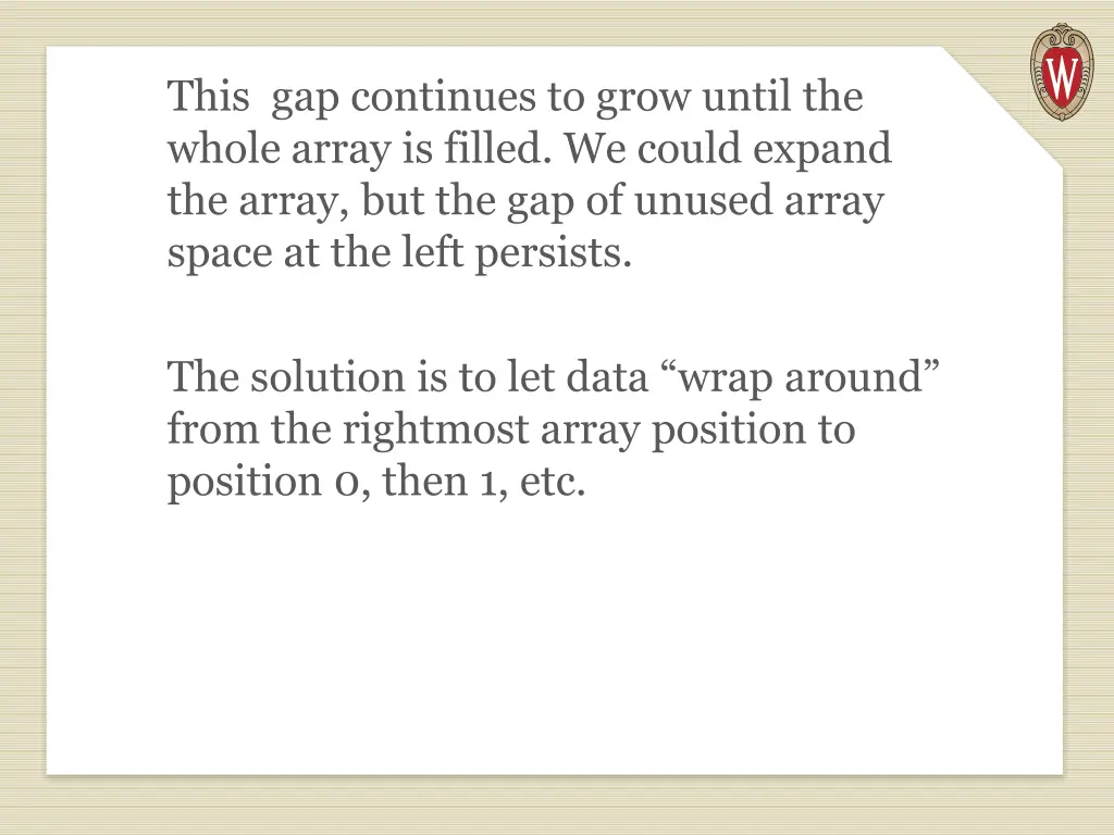 this gap continues to grow until the whole array