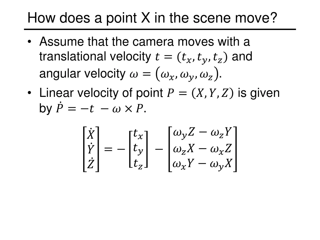 how does a point x in the scene move