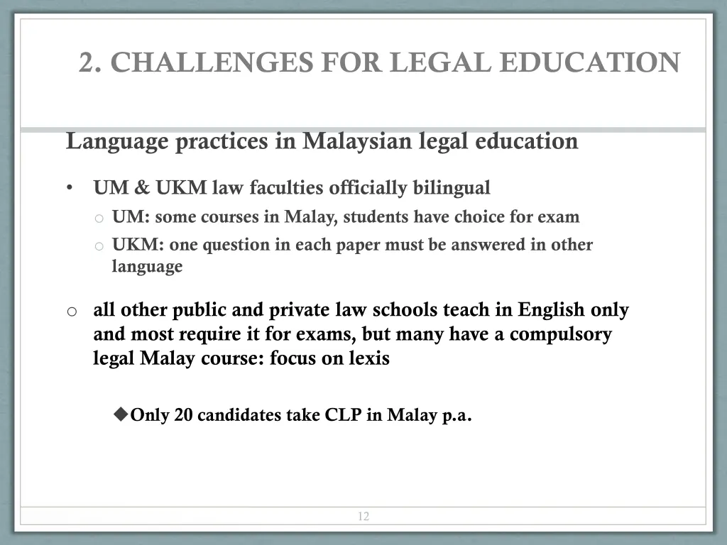 2 challenges for legal education 3