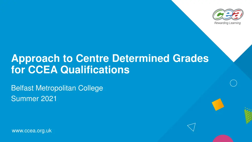 approach to centre determined grades for ccea