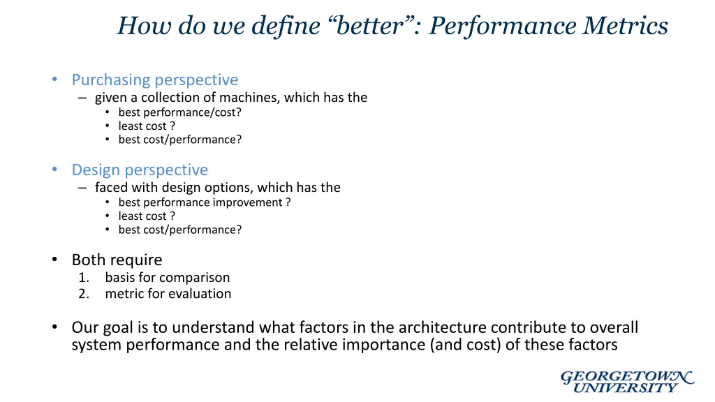 how do we define better performance metrics