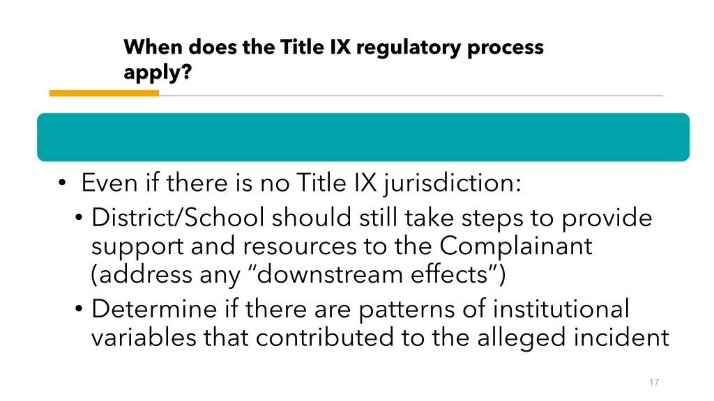 when does the title ix regulatory process apply 1