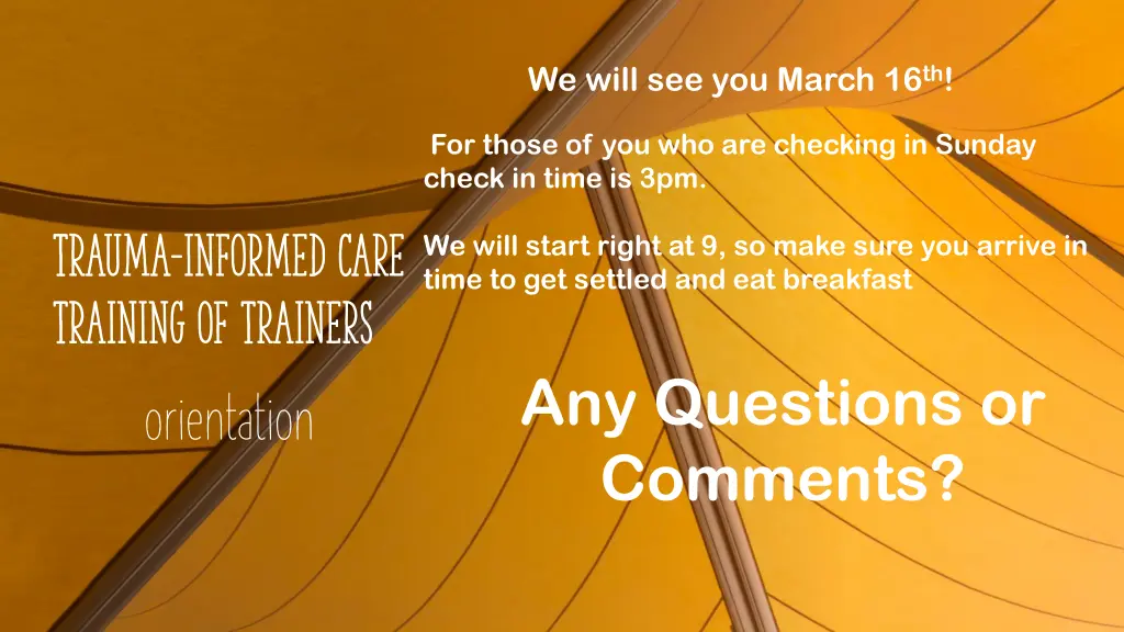 we will see you march 16 th