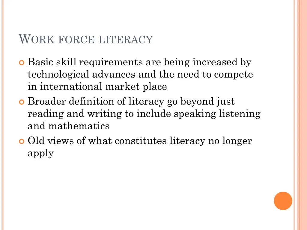 w ork force literacy