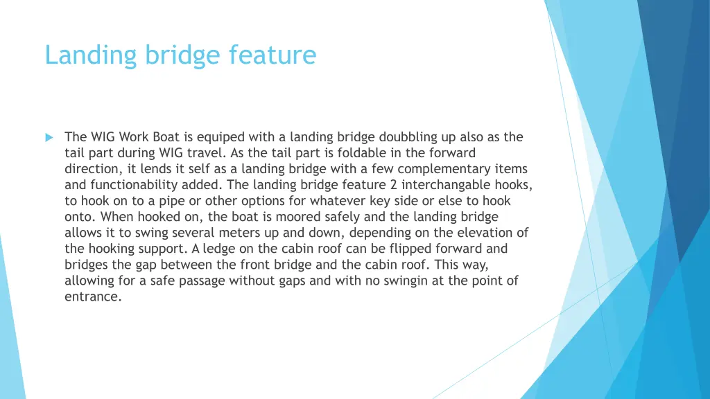landing bridge feature