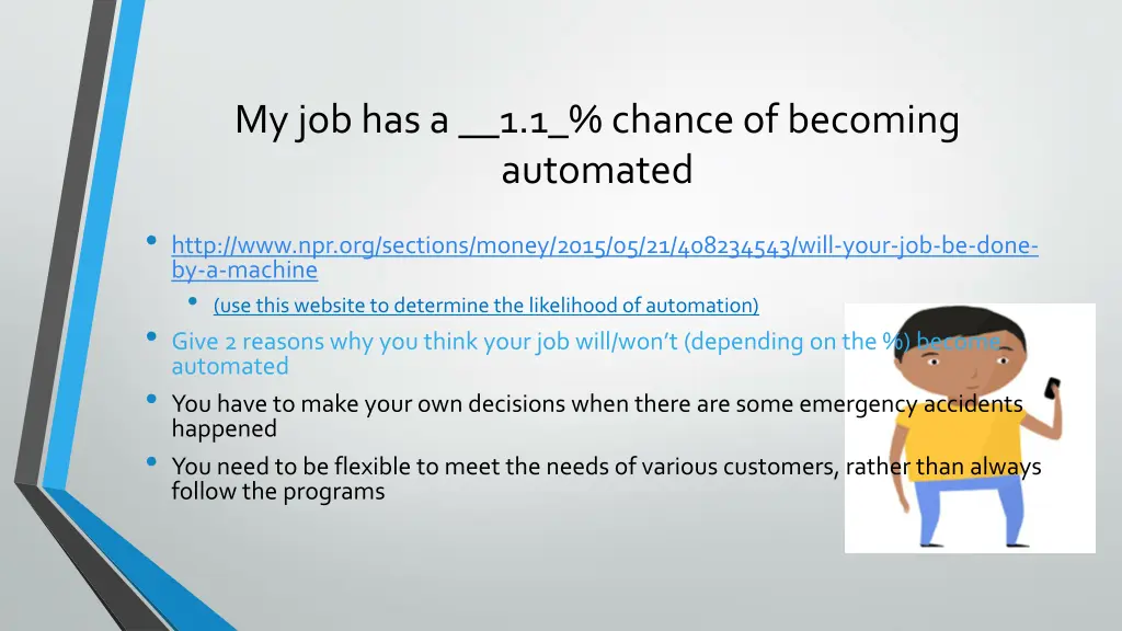 my job has a 1 1 chance of becoming automated