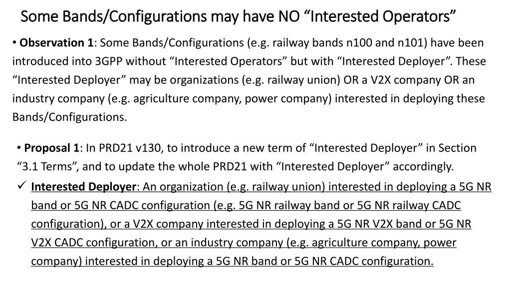 some bands configurations may have no interested