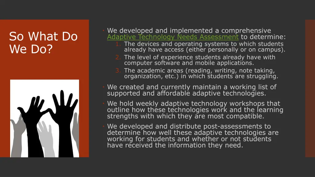 we developed and implemented a comprehensive