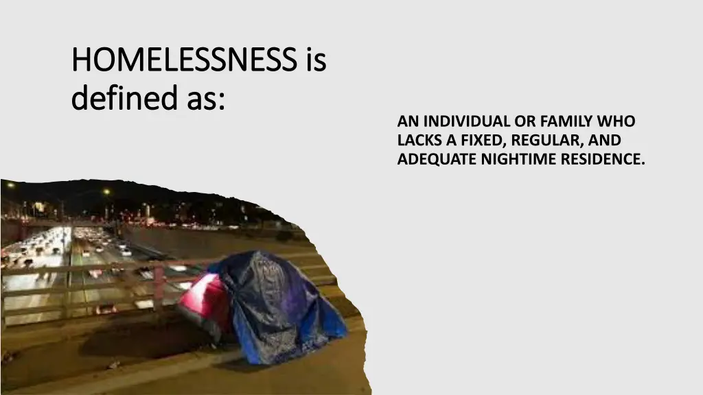 homelessness is homelessness is defined