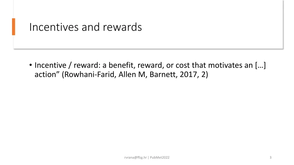 incentives and rewards