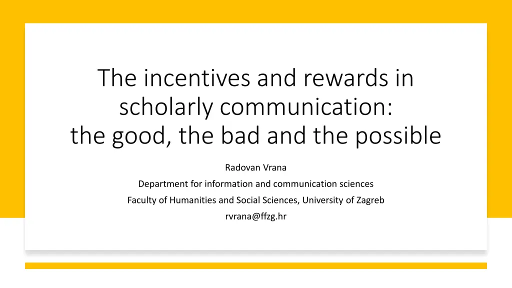 the incentives and rewards in scholarly