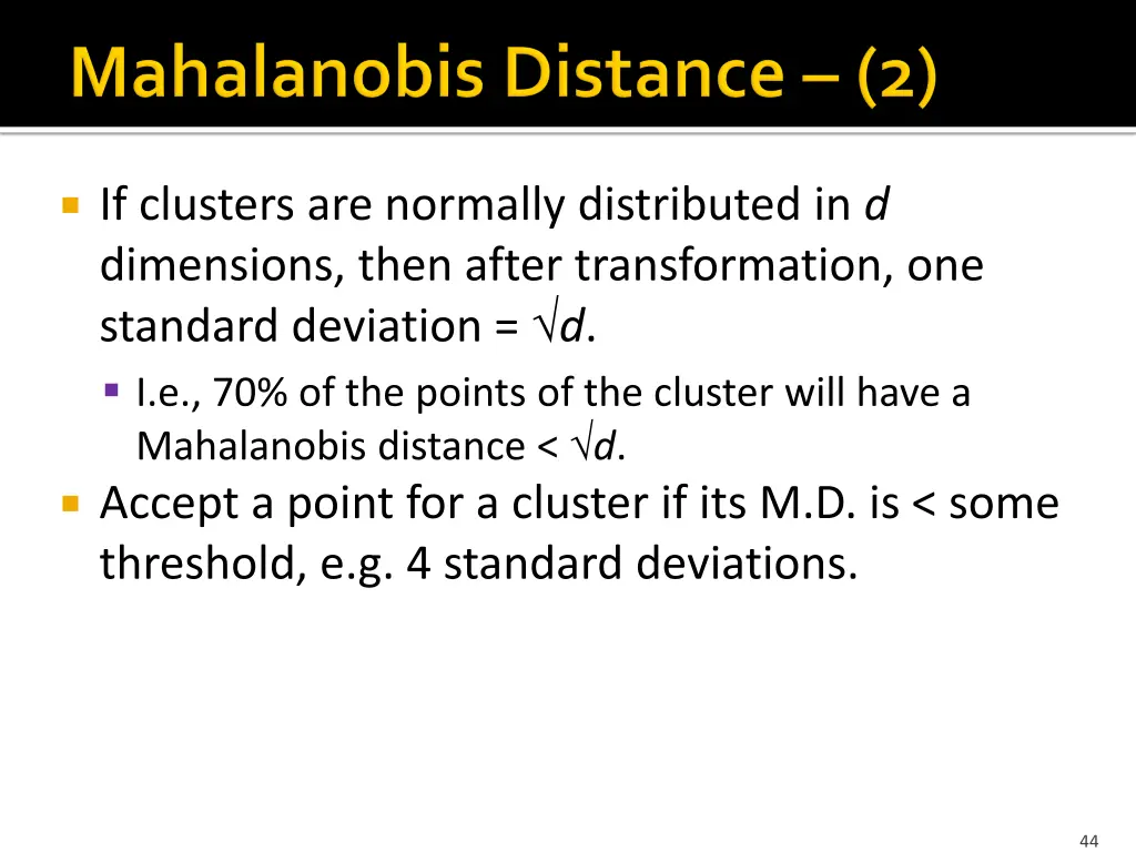 if clusters are normally distributed