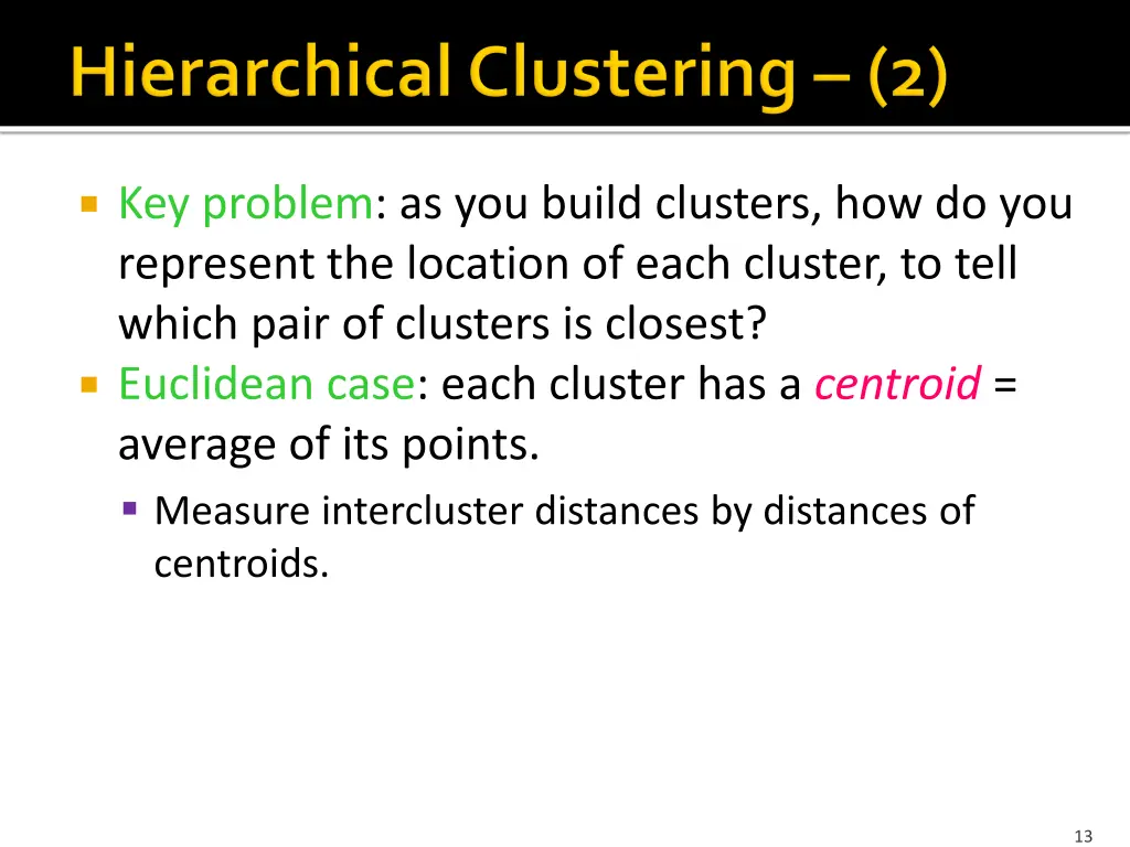 key problem as you build clusters