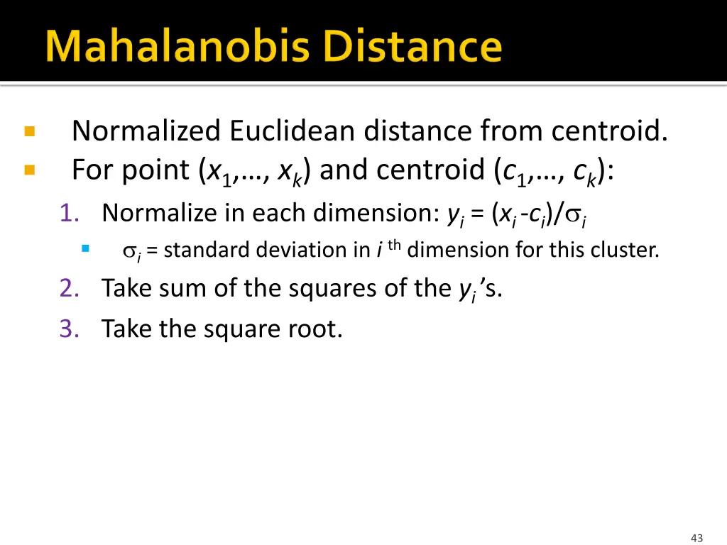 normalized euclidean distance from centroid