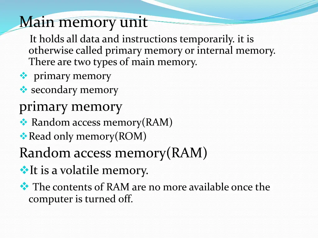 main memory unit it holds all data