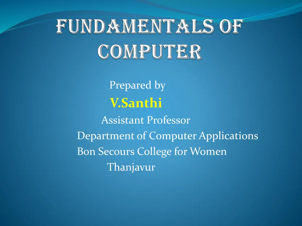prepared by v santhi assistant professor