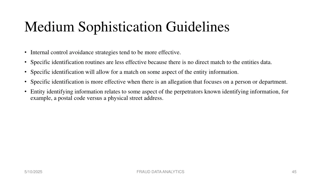 medium sophistication guidelines