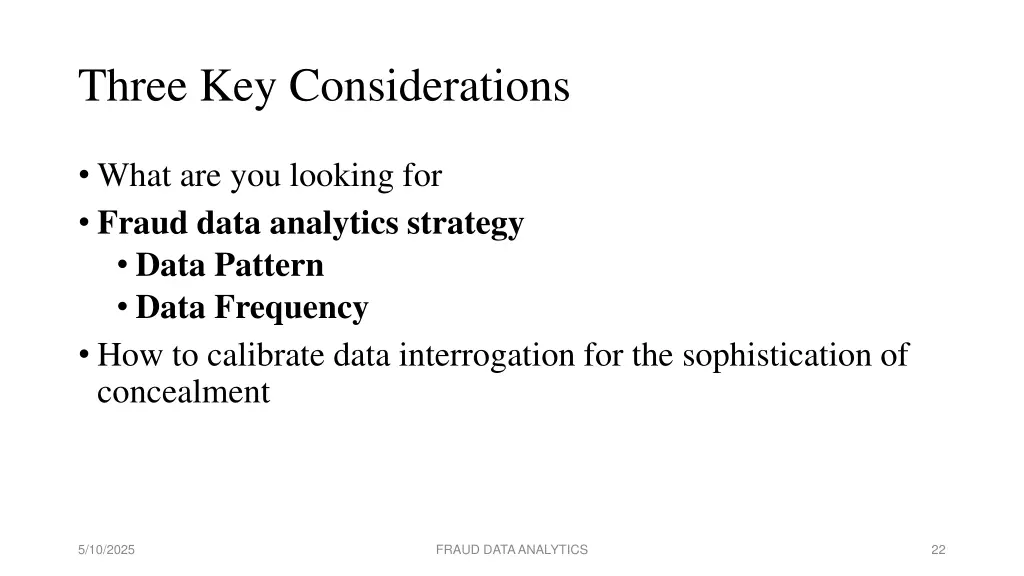 three key considerations