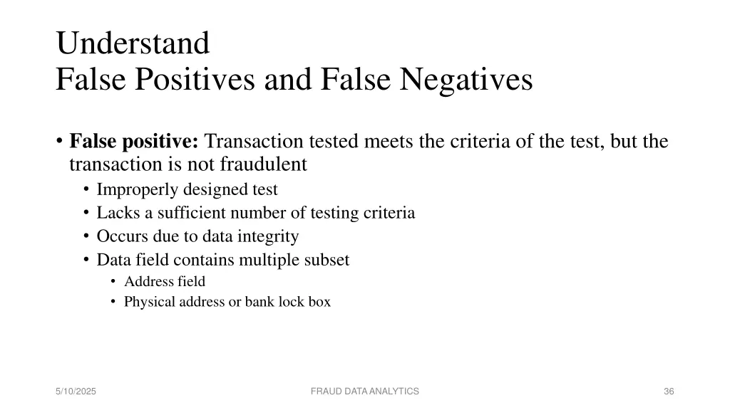 understand false positives and false negatives