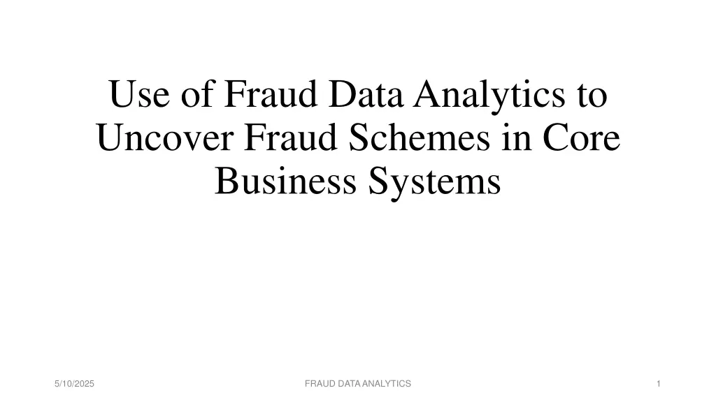 use of fraud data analytics to uncover fraud