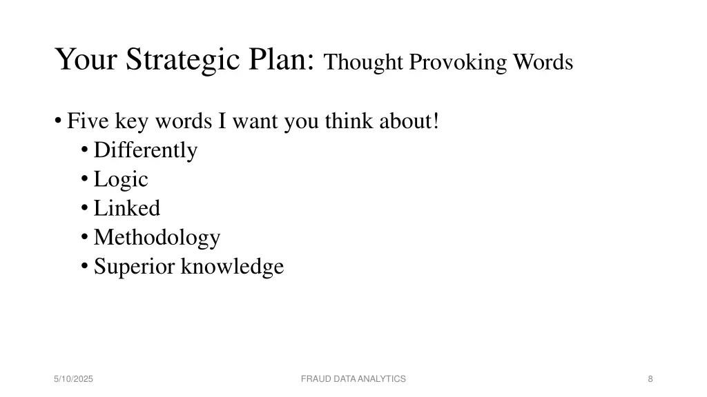 your strategic plan thought provoking words