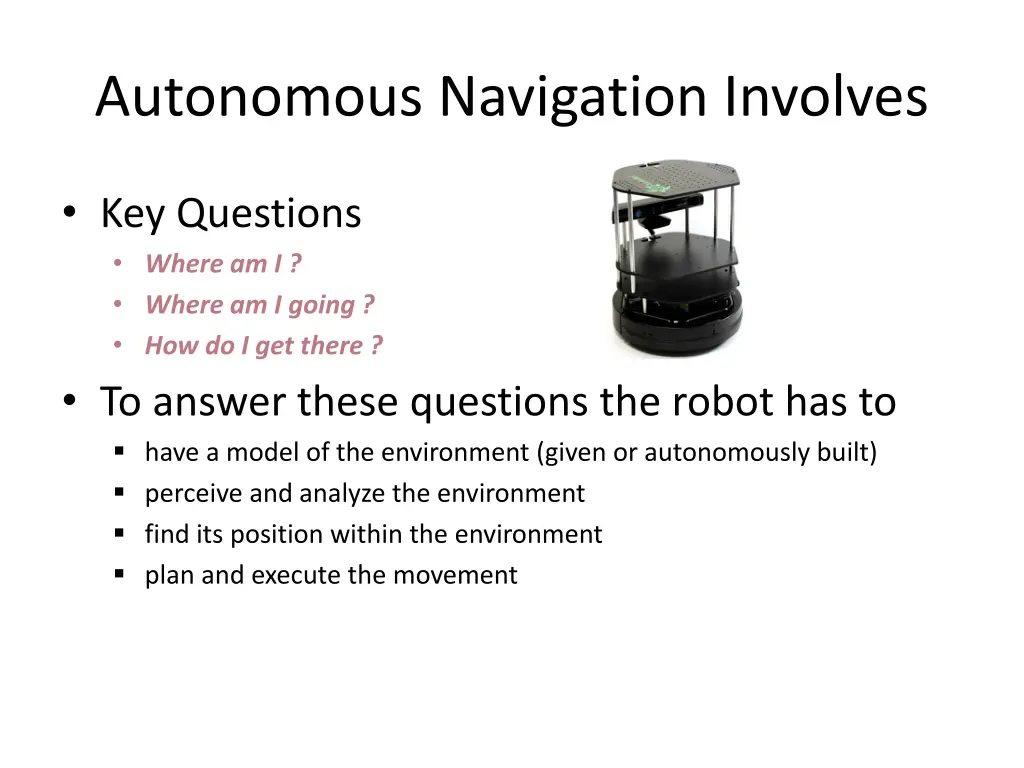 autonomous navigation involves