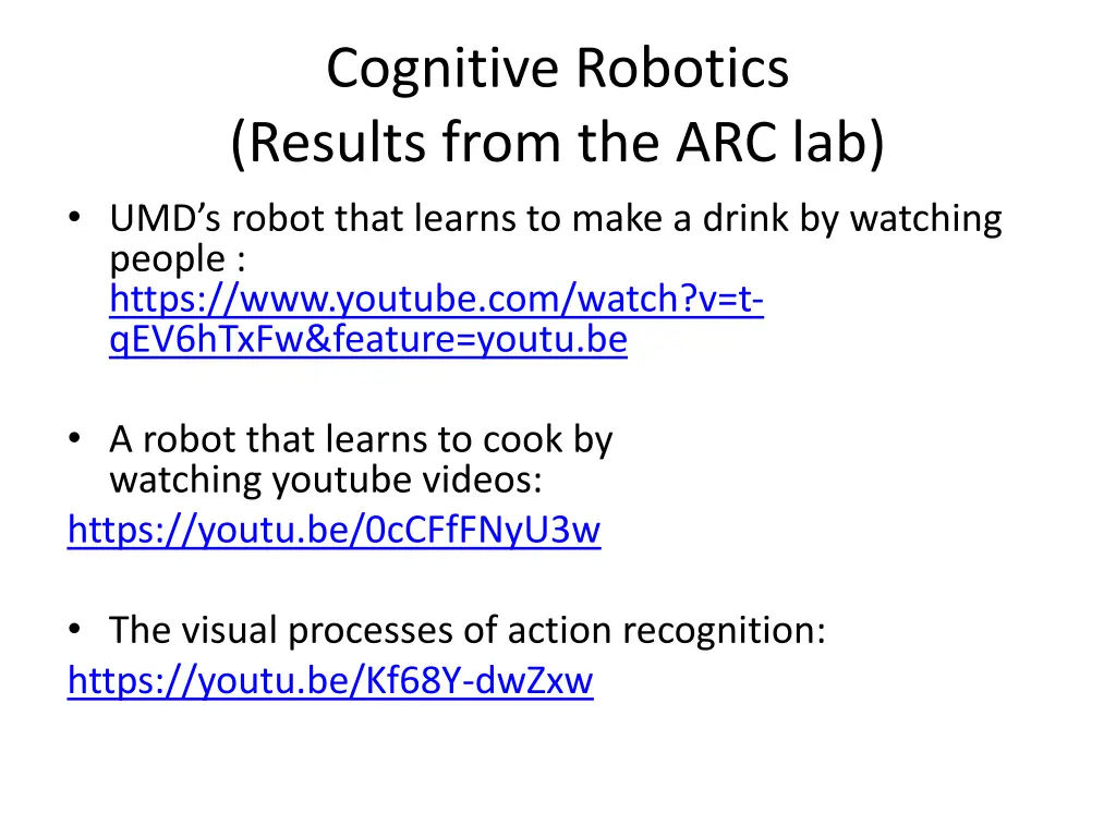 cognitive robotics results from