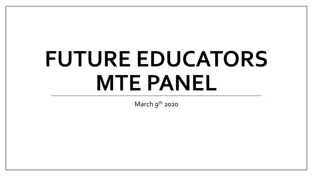 future educators mte panel