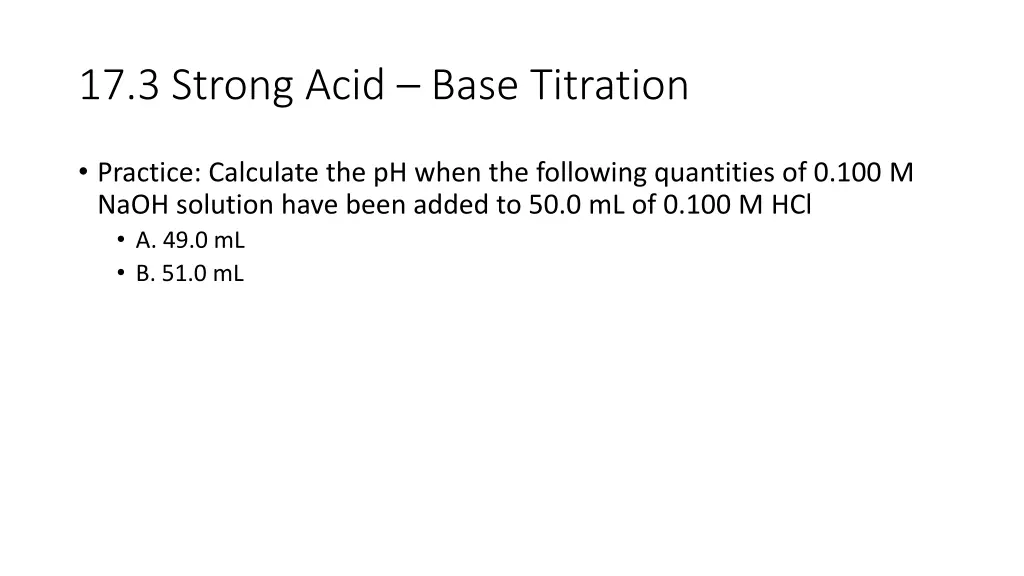 17 3 strong acid base titration