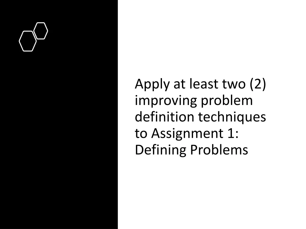 apply at least two 2 improving problem definition