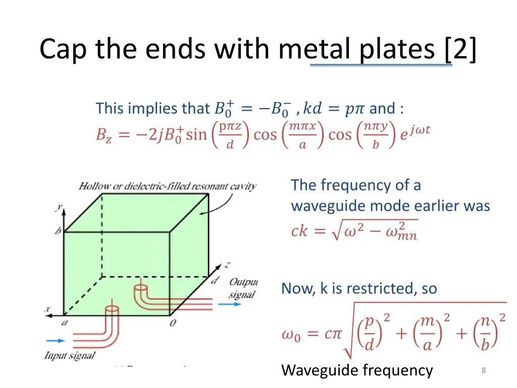 cap the ends with metal plates 2 1