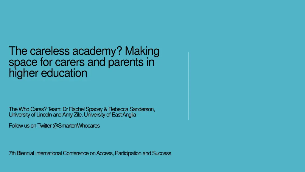 the careless academy making space for carers
