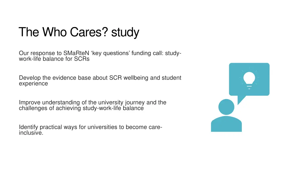 the who cares study