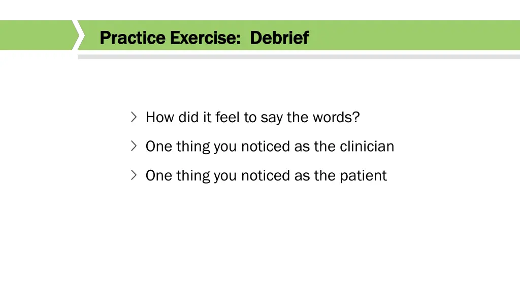 practice exercise debrief practice exercise