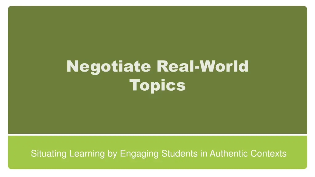negotiate real world topics